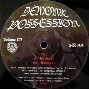 FX - Demonic Possession Volume 7 Mp3