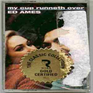 Ed Ames - My Cup Runneth Over Mp3