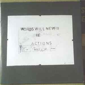 Various - Words Will Never Be Actions Mp3