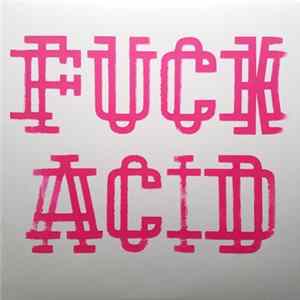 Various - Fuck Acid Mp3