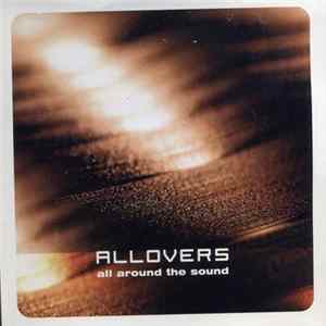 Allovers - All Around The Sound Mp3