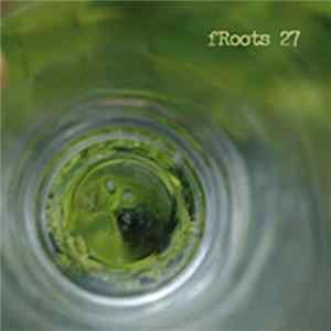 Various - fRoots 27 Mp3