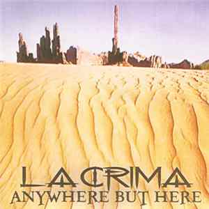 Lacrima - Anywhere But Here Mp3