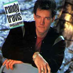 Randy Travis - Always & Forever Mp3