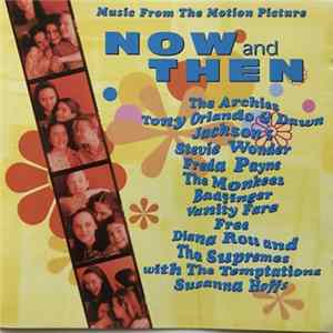 Various - Now And Then (Music From The Motion Picture) Mp3