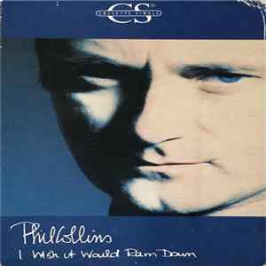 Phil Collins - I Wish It Would Rain Down Mp3