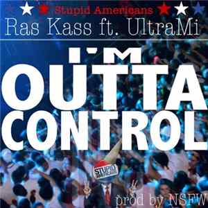 Ras Kass ft. UltraMi - I'm Outta Control Mp3