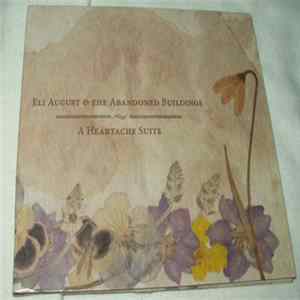 Eli August & The Abandoned Buildings - A Heartache Suite Mp3