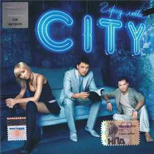 CITY - Город Любви Mp3