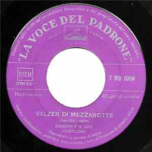 Barimar E Il Suo Complesso - Valzer Di Mezzanotte / Speranze Perdute Mp3