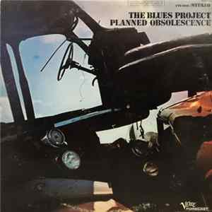 The Blues Project - Planned Obsolescence Mp3