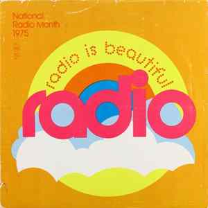 Various - National Radio Month 1975: Radio Is Beautiful Mp3