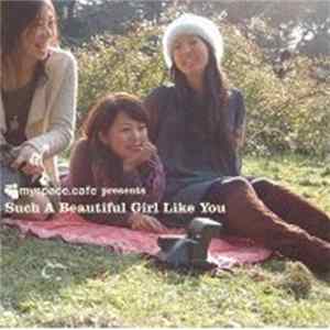 Various - (Myspace.cafe Presents) Such A Beautiful Girl Like You Mp3