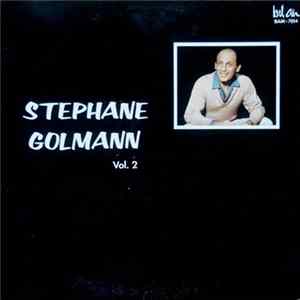 Stéphane Golmann - Vol. 2 Mp3