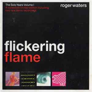 Roger Waters - Flickering Flame Mp3