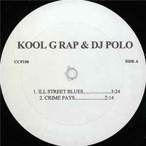 Kool G Rap & DJ Polo - Ill Street Blues Mp3