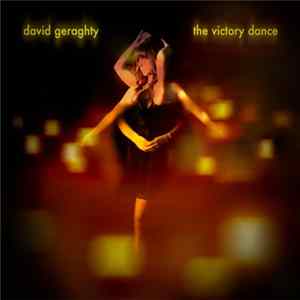David Geraghty - The Victory Dance Mp3