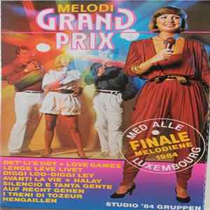Studio '84 Gruppen - Melodi Grand Prix - Finalemelodierne - Luxembourg 1984 Mp3