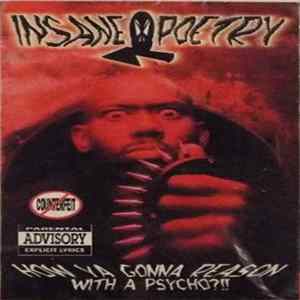Insane Poetry - How Ya Gonna Reason With A Psycho?!! Mp3