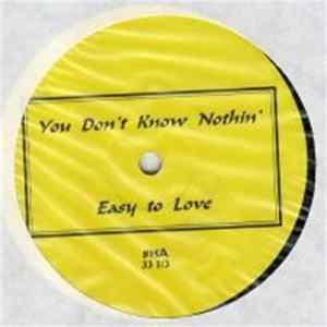 For Real - You Don't Know Nothin' / Easy To Love Mp3