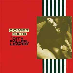 Comet Gain - City Fallen Leaves Mp3