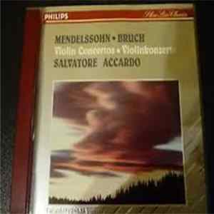Mendelssohn / Bruch, Salvatore Accardo - Violin Concertos Mp3