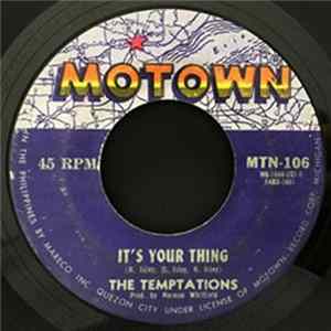 The Temptations - It's Your Thing / Message From A Black Man Mp3