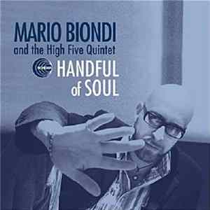 Mario Biondi And The High Five Quintet - Handful Of Soul Mp3