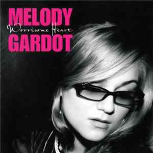 Melody Gardot - Worrisome Heart Mp3