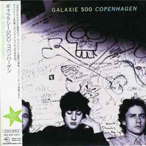 Galaxie 500 - Copenhagen Mp3