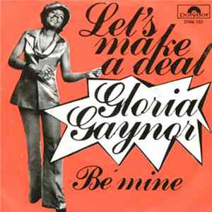Gloria Gaynor - Be Mine / Let's Make A Deal Mp3