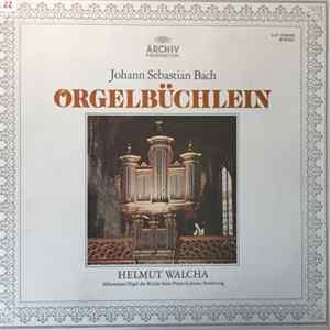 Johann Sebastian Bach - Helmut Walcha - Orgelbüchlein Mp3
