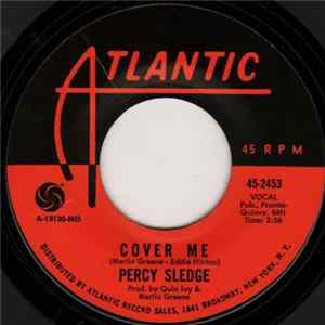 Percy Sledge - Cover Me / Behind Every Great Man There's A Woman Mp3