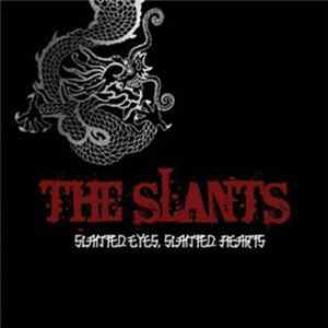 The Slants - Slanted Eyes, Slanted Hearts Mp3