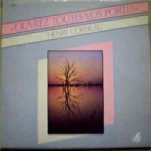 Henri Corbeau - Ouvrez Toutes Vos Portes Mp3