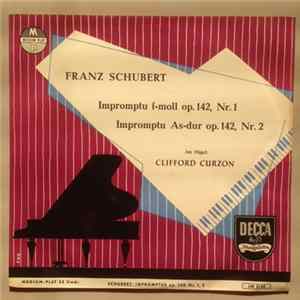 Franz Schubert, Clifford Curzon - Impromptu f-moll op. 142, Nr. 1 / Impromptu As-dur op. 142, Nr. 2 Mp3