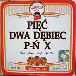 Pięć Dwa Dębiec - P-Ń X Mp3