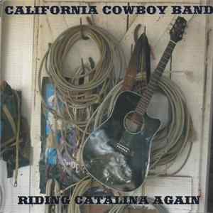 California Cowboy Band - Riding Catalina Again Mp3