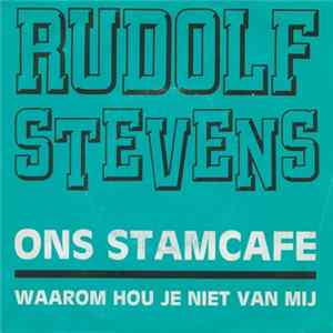Rudolf Stevens - Ons Stamcafe Mp3