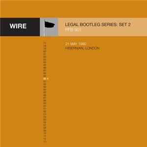 Wire - 21 May 1990 Hibernian, London Mp3