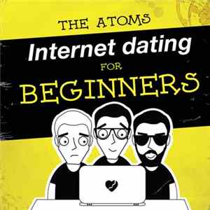 The Atoms - Internet Dating For Beginners Mp3