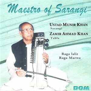 Ustad Munir Khan - Maestro Of Sarangi Mp3