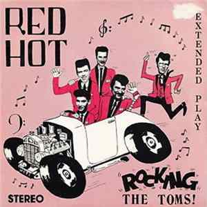 Red Hot - Rocking The Toms! Mp3