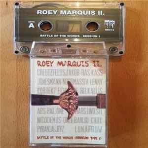 Roey Marquis II - Battle Of The Words (Session Tape 1) Mp3