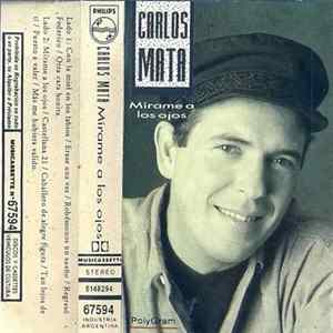 Carlos Mata - Mírame A Los Ojos Mp3