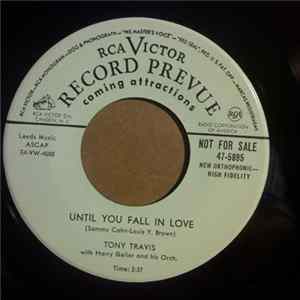 Tony Travis - Until You Fall In Love / Was That The Human Thing to Do Mp3