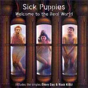Sick Puppies - Welcome To The Real World Mp3