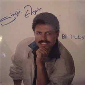 Bill Truby - Singin Again Mp3