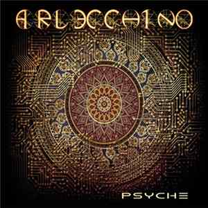 Arl3cch1no - Psyche Mp3