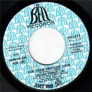 Oscar Toney, Jr. - For Your Precious Love / Ain't That True Love Mp3